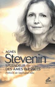 Splendeur des âmes blessées Agnès Stevenin