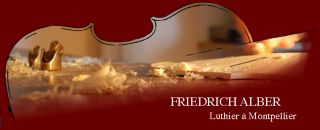 luthier montpellier Alber Friedrich