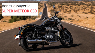 Venez essayer la SUPER METEOR 650