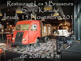 Soirée Karaoké Jeudi 15 Novembre 2018 à Rennes au restaurant Les Trois Brasseurs (316 rue de Saint Malo)