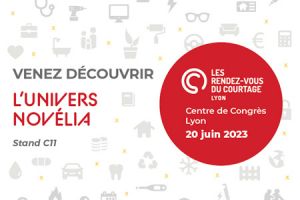 Novélia participe aux Rendez-Vous du Courtage de Lyon