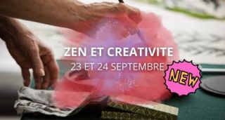 Zen et créativité 23 et 24 septembre