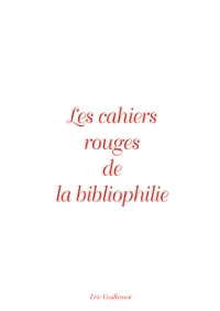 Les Cahiers Rouges de la Bibliographie